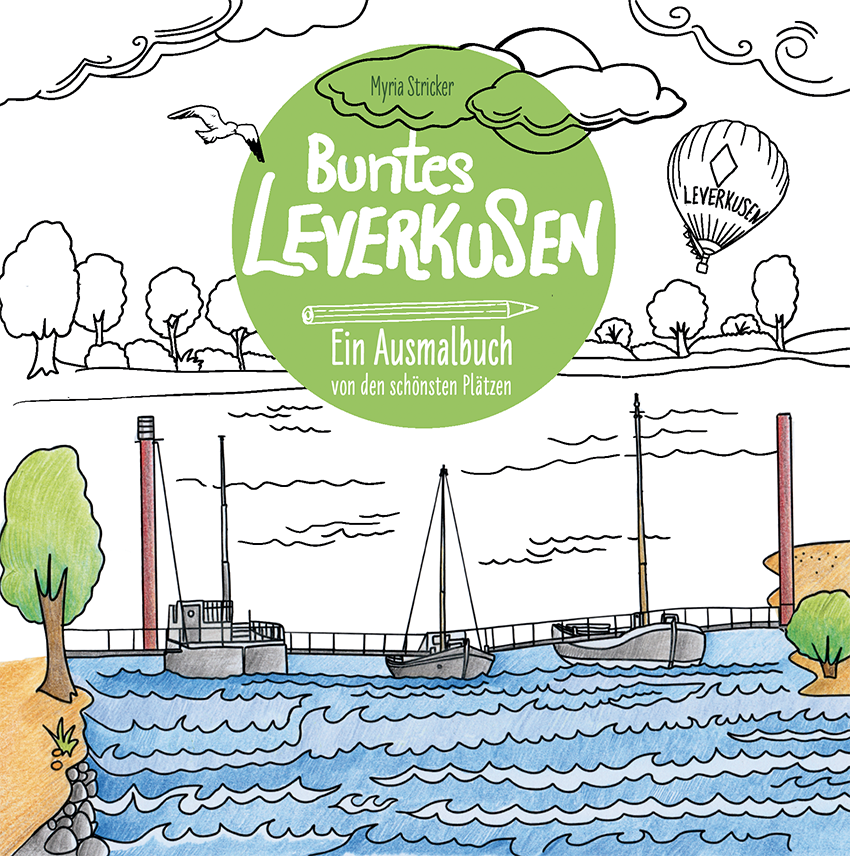 AUSMALBUCH Buntes Leverkusen - so schön ist unsere Stadt!